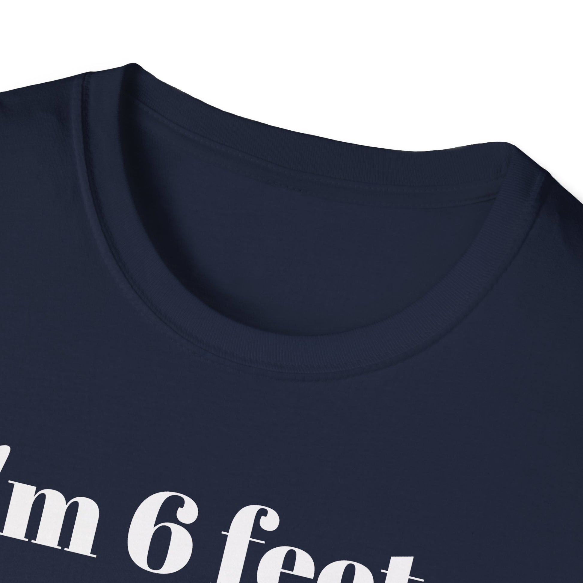 I'm 6 feet & 4 inches...those are two different measurements...