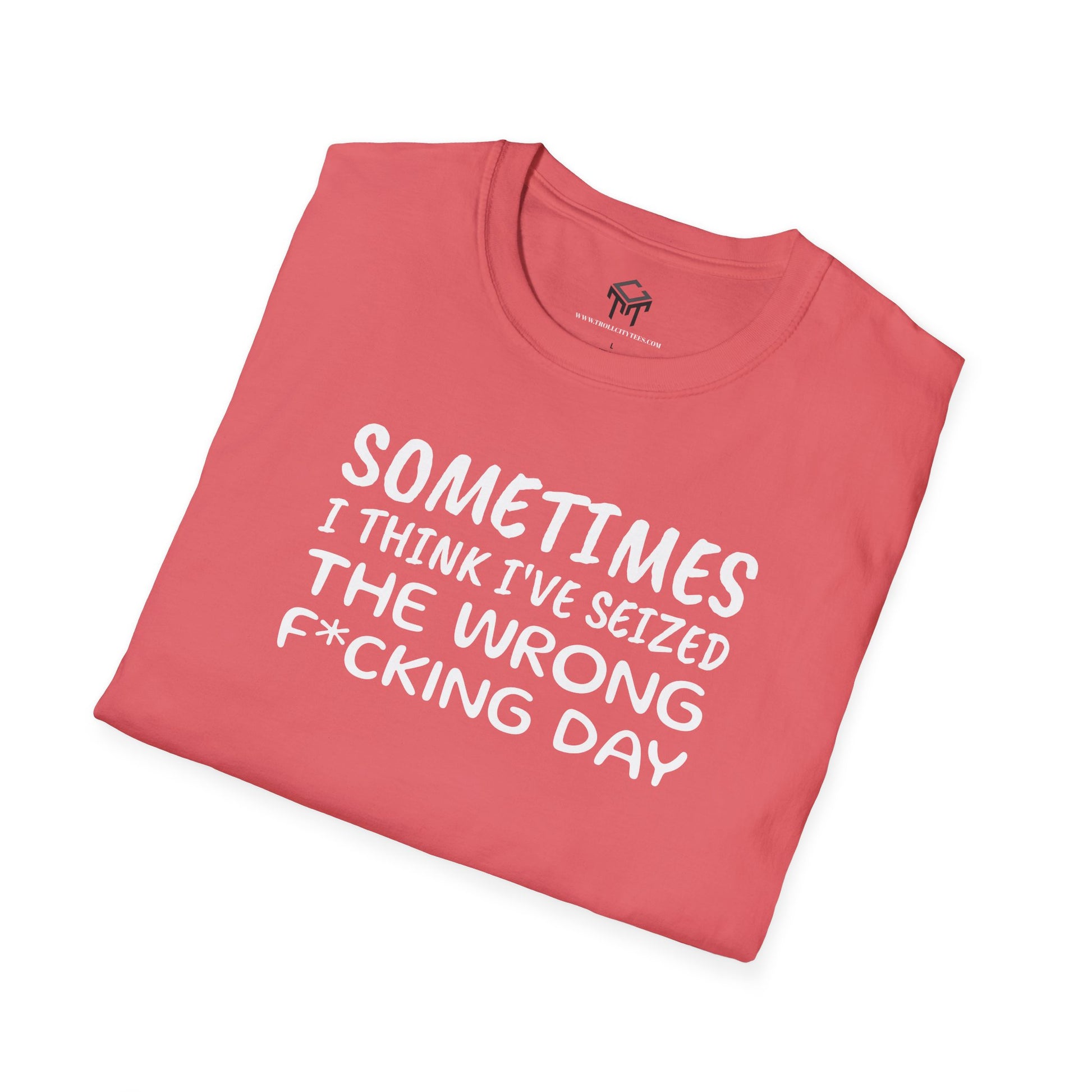 Sometimes I think I've seized the wrong F*ing day...