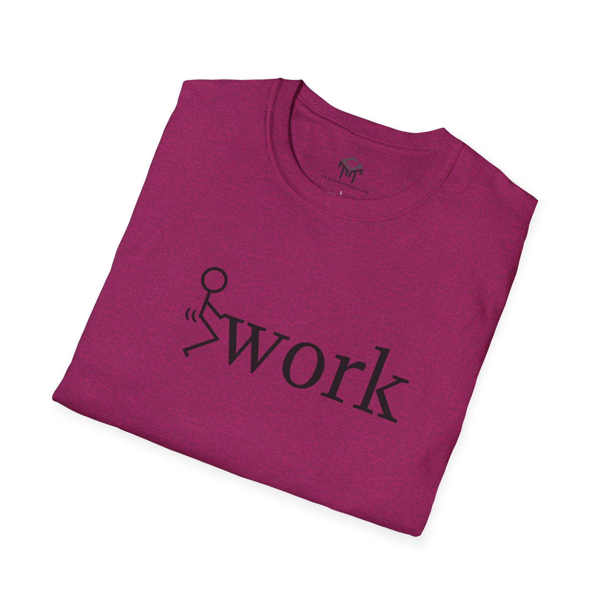 F work - Funny Unisex T-Shirt