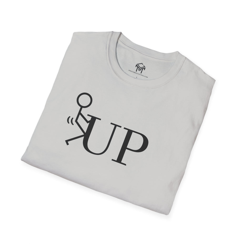 F UP - Funny Unisex T-Shirt