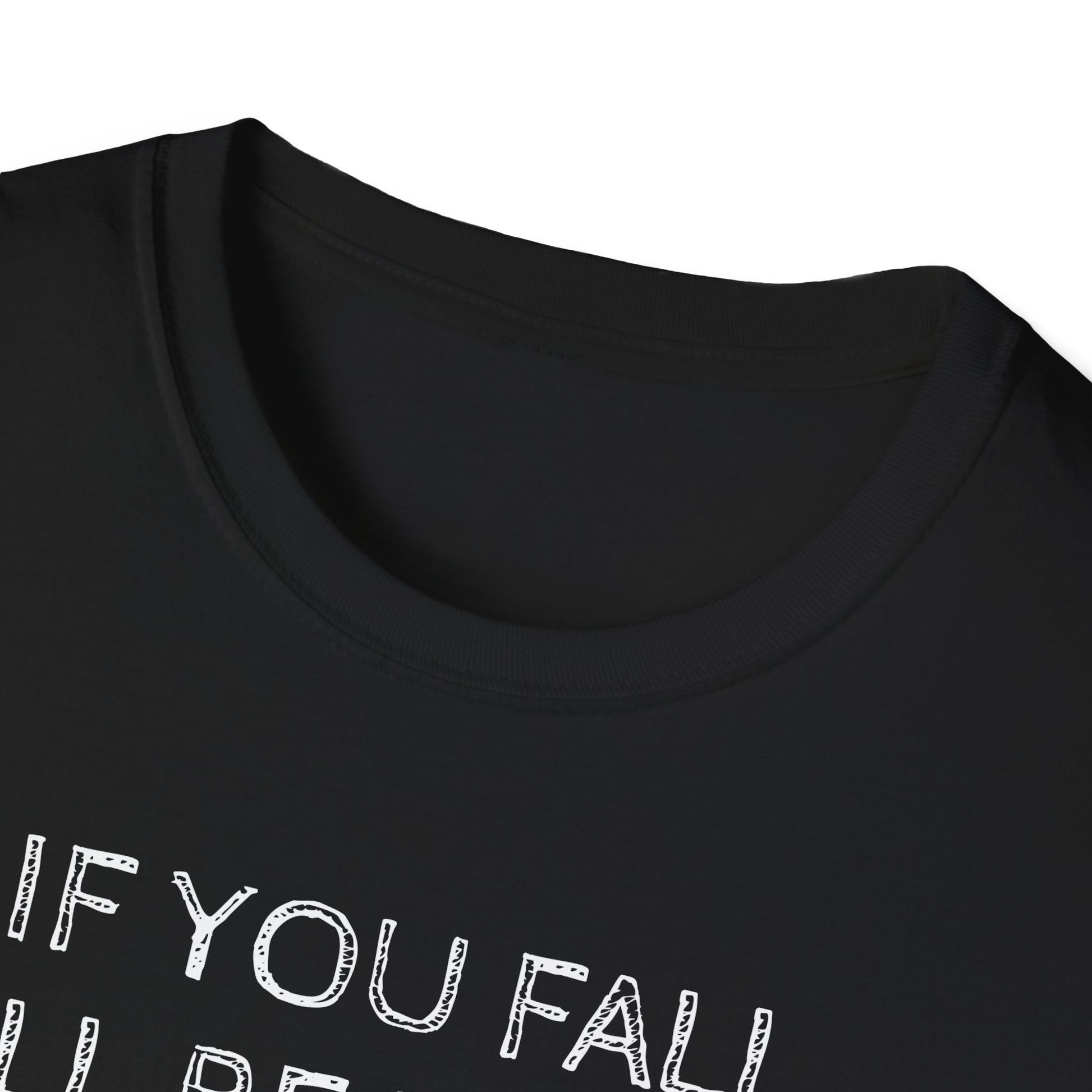 If you fall, I'll be there.... - The Ground