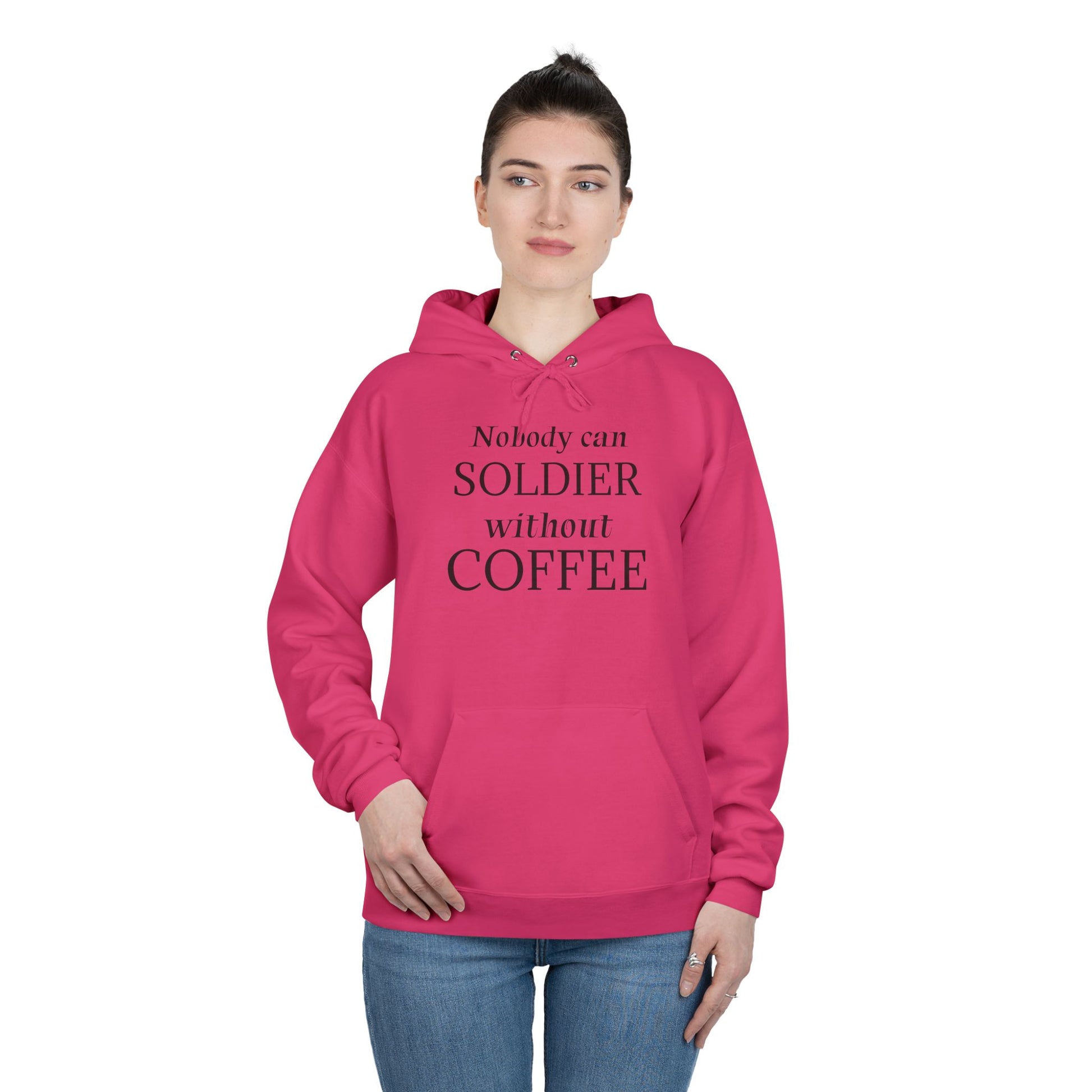 Nobody Can Soldier, Without Coffee - Hoodie