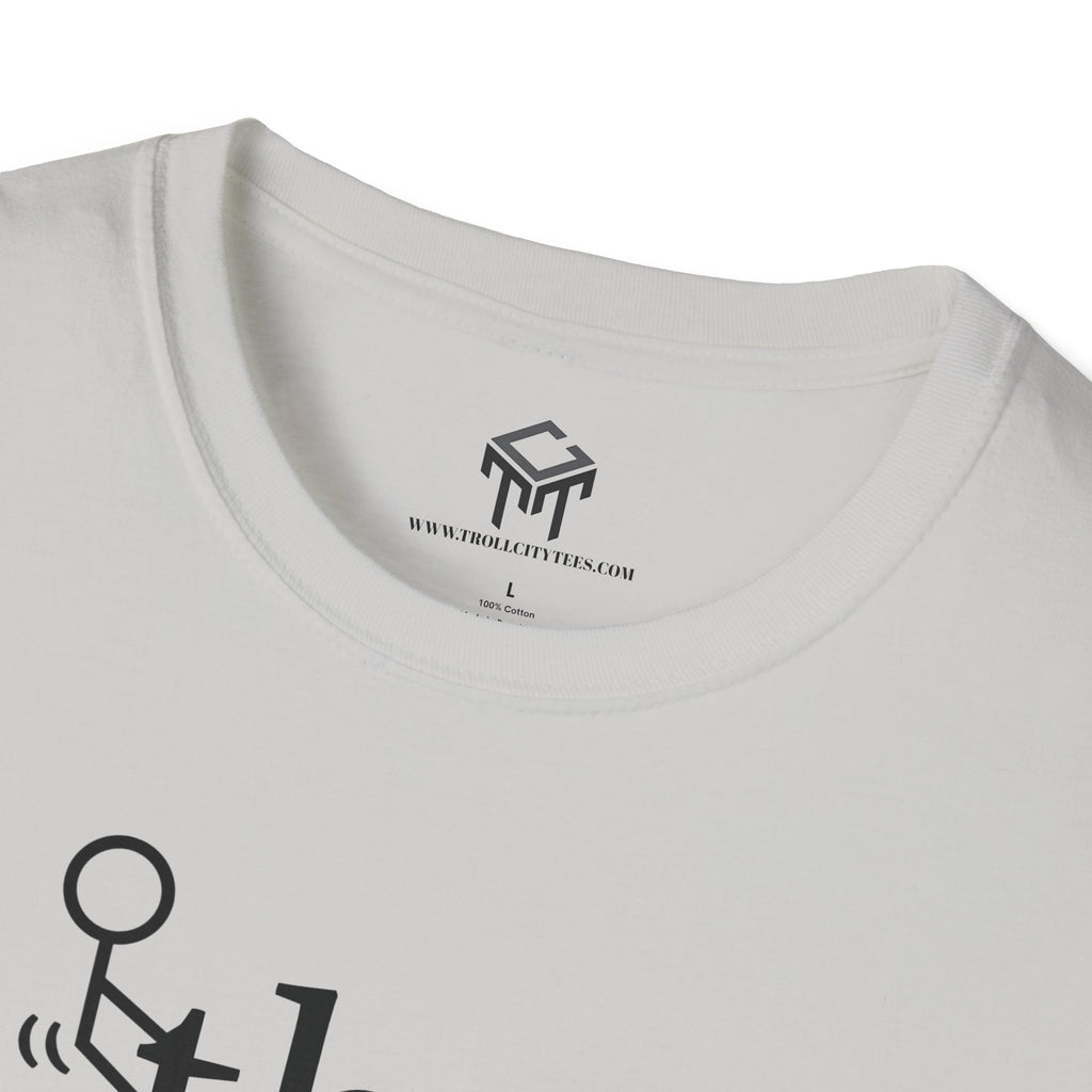 F that - Funny Unisex T-Shirt