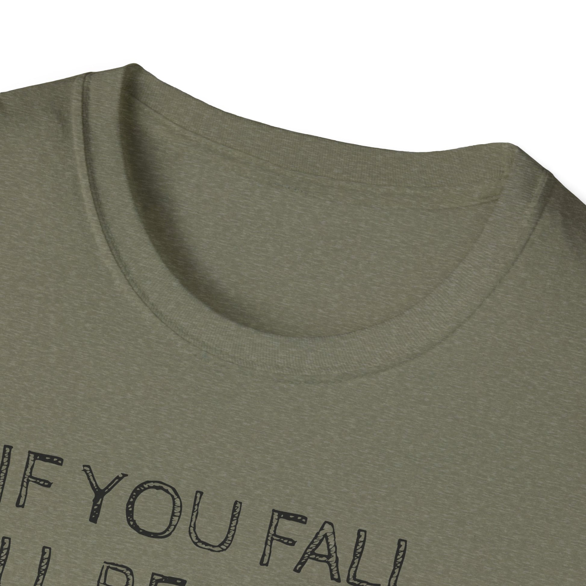 If you fall, I'll be there.... - The Ground