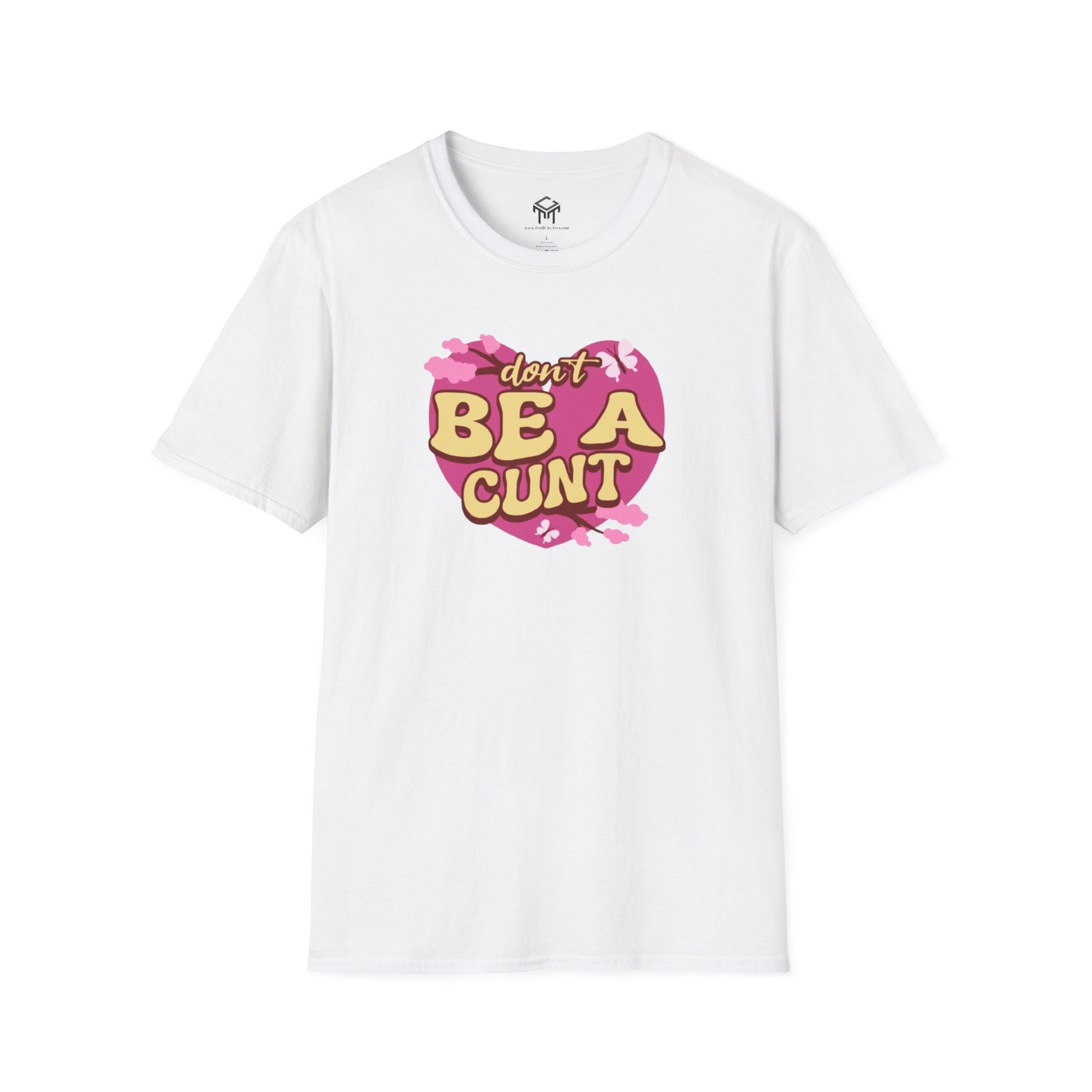 Don't Be a C*nt