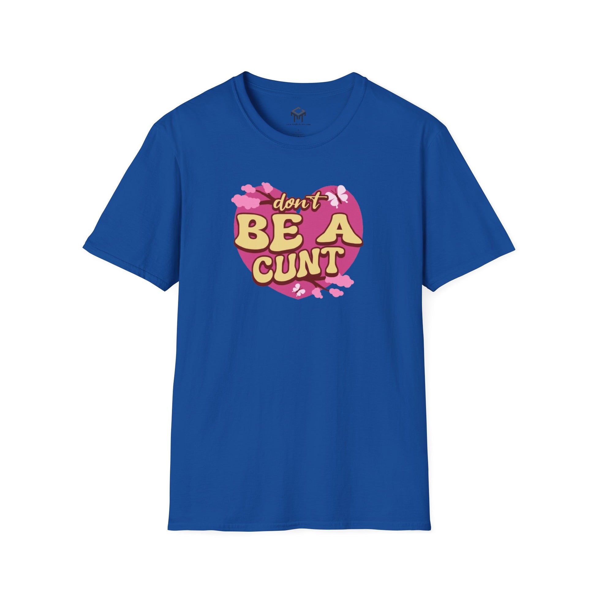 Don't Be a C*nt