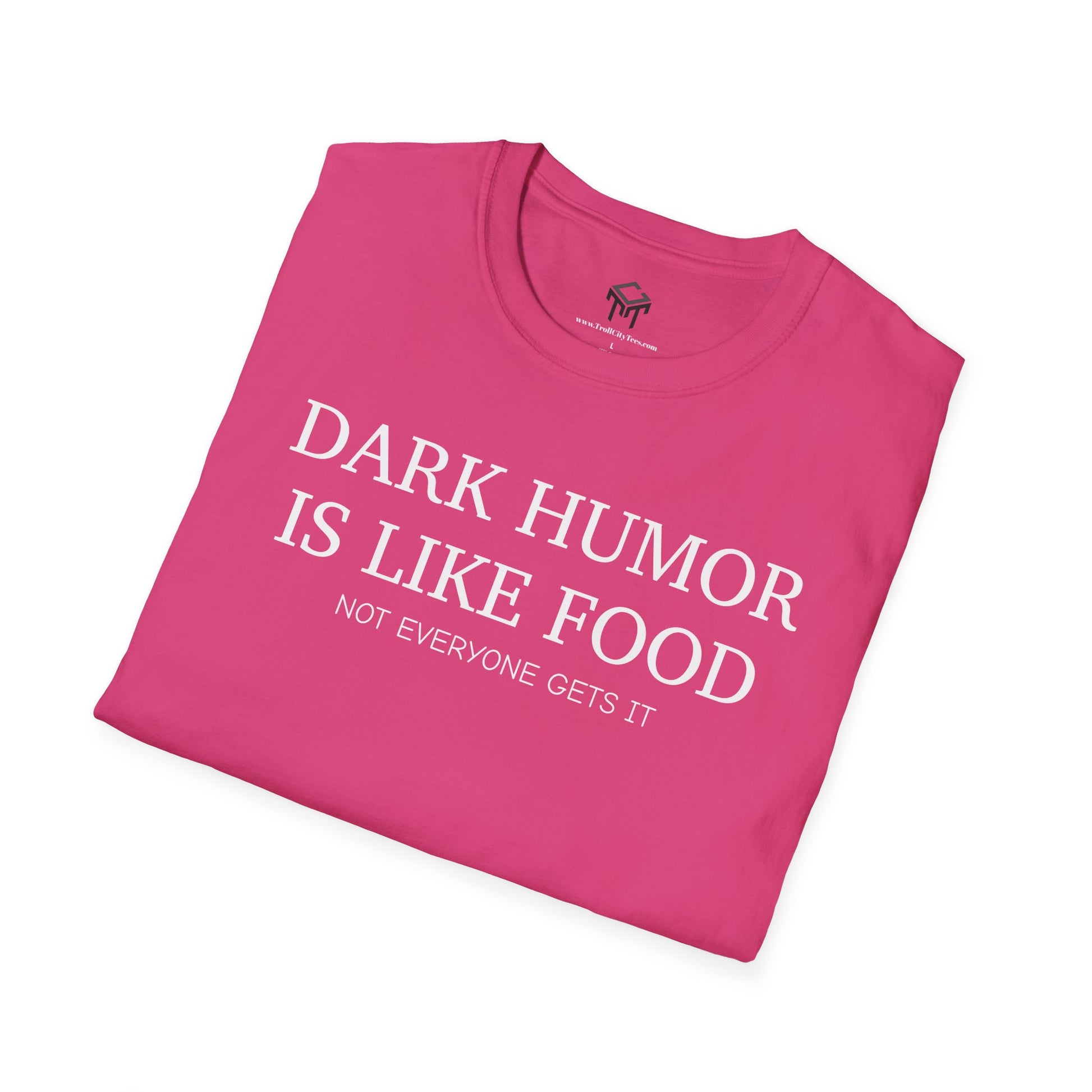 Dark Humor is Like Food, Not Everyone Gets It