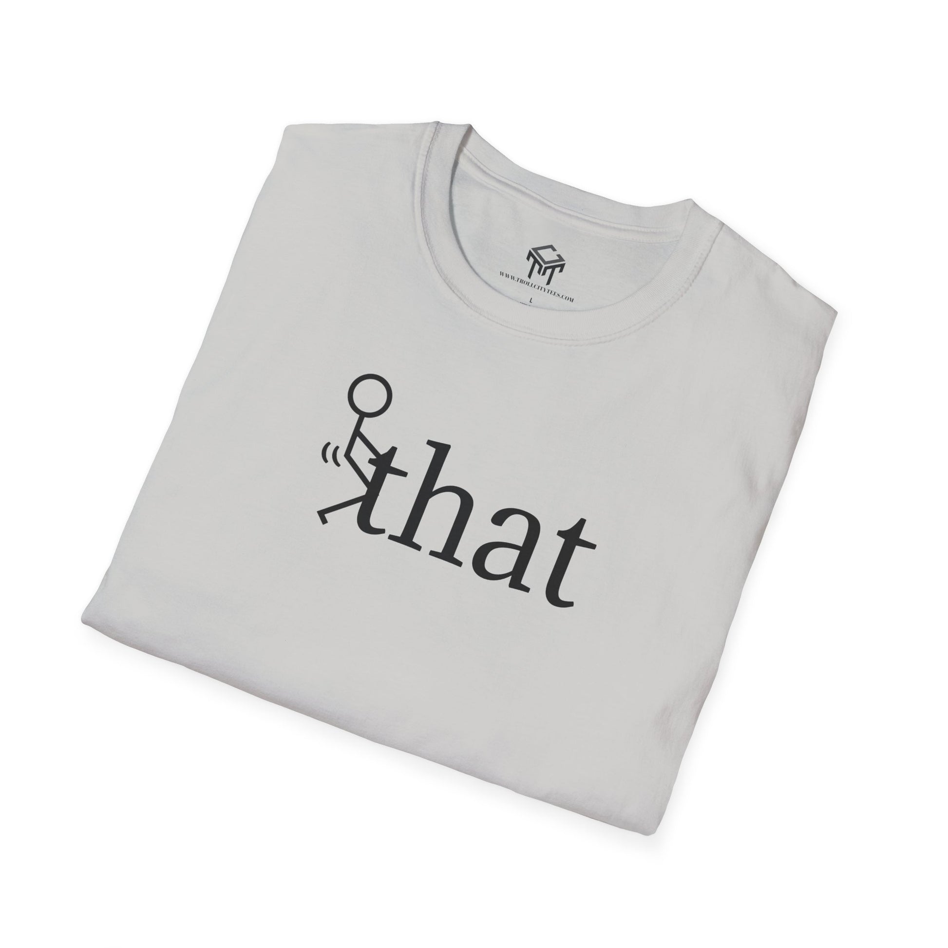F that - Funny Unisex T-Shirt