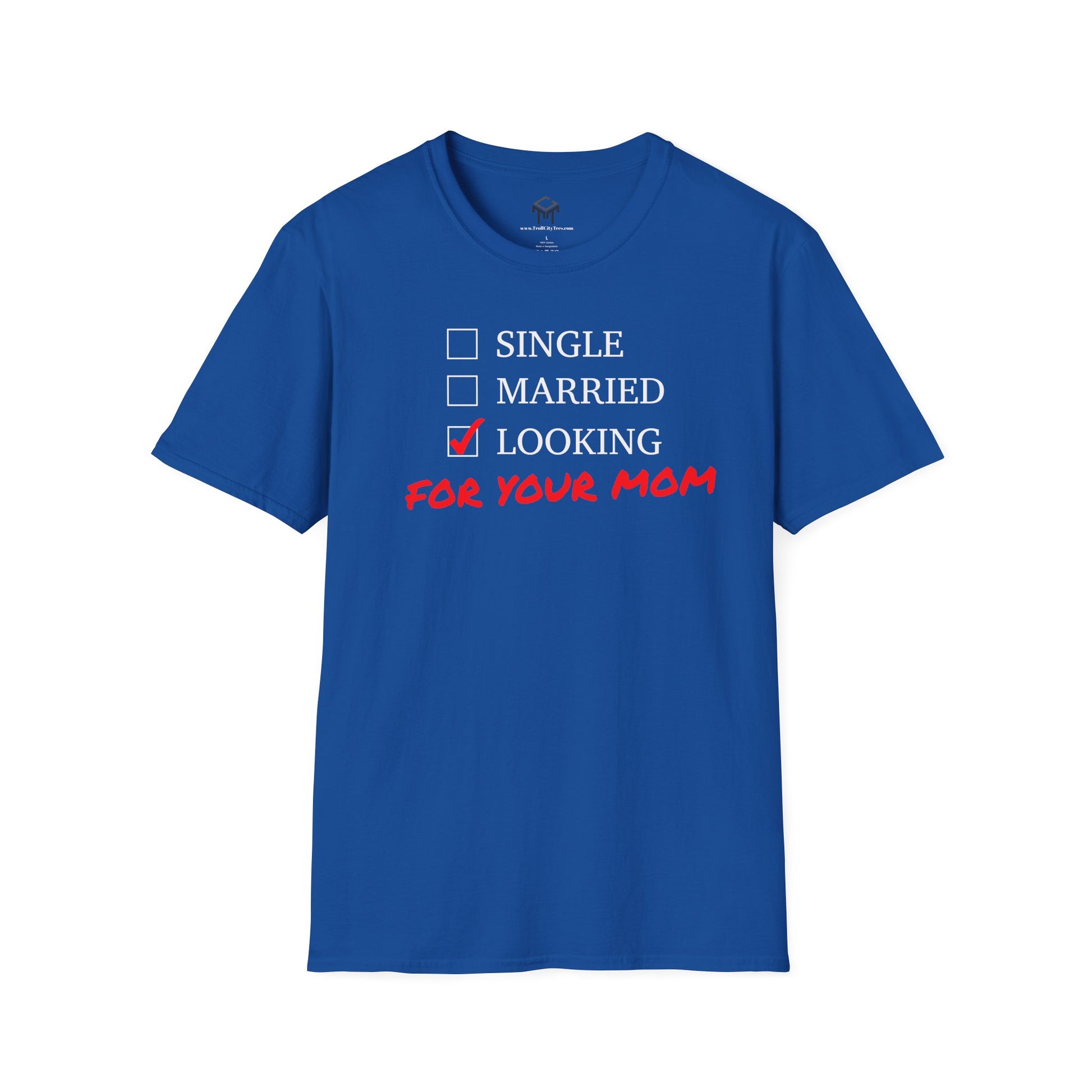 Single, Married, Looking For Your Mom!