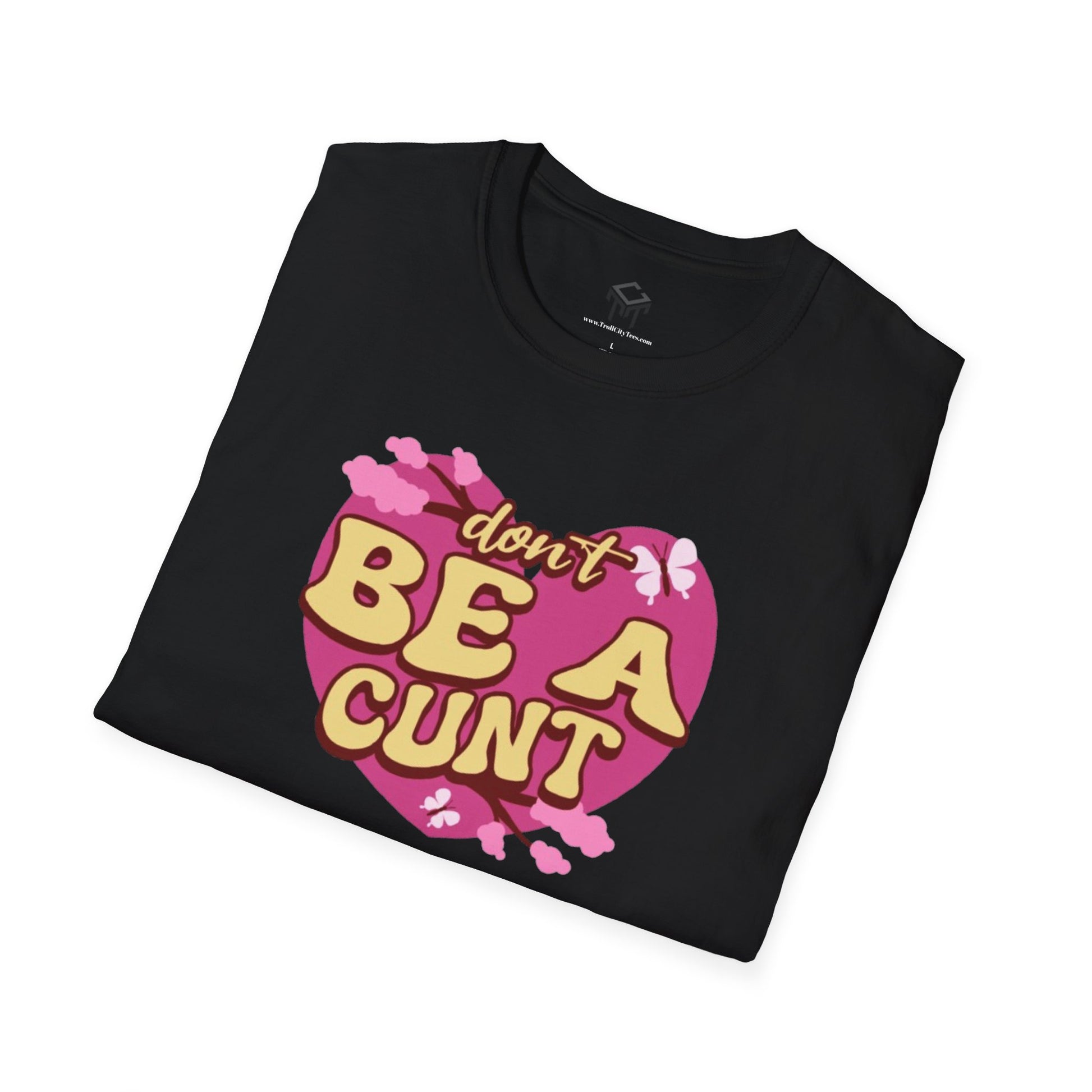 Don't Be a C*nt
